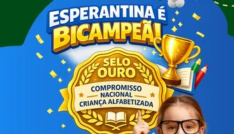 Esperantina conquista bicampeonato do Selo Ouro de Alfabetização