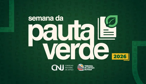 TJPI integrará publicação nacional em e-book sobre a II Semana da Pauta Verde