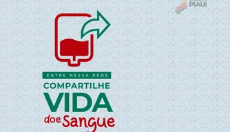 Hemopi: Entre nessa Rede, compartilhe Vida doe Sangue
